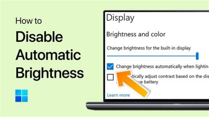 4 ways to disable automatic brightness in windows 11?