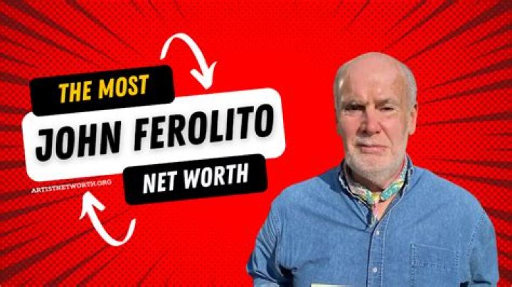 About John Ferolito, His Net Worth, and Career