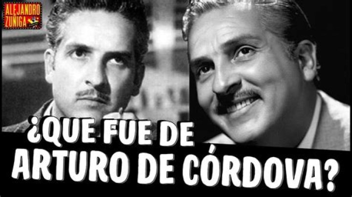 Arturo De Cordova Biography