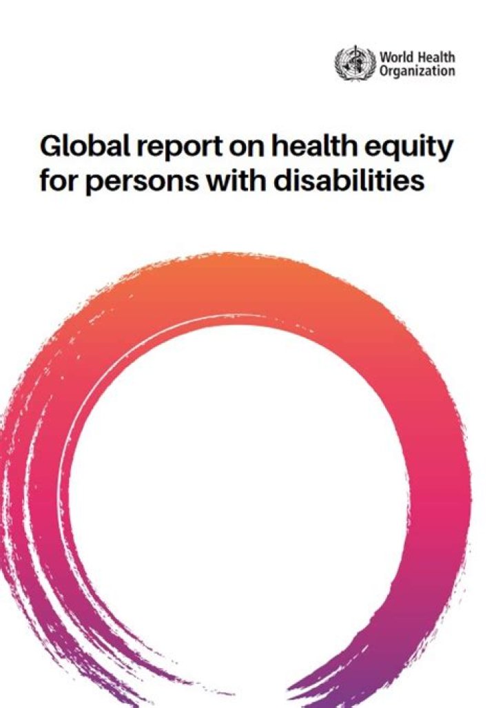 Global report on health equity for persons with disabilities