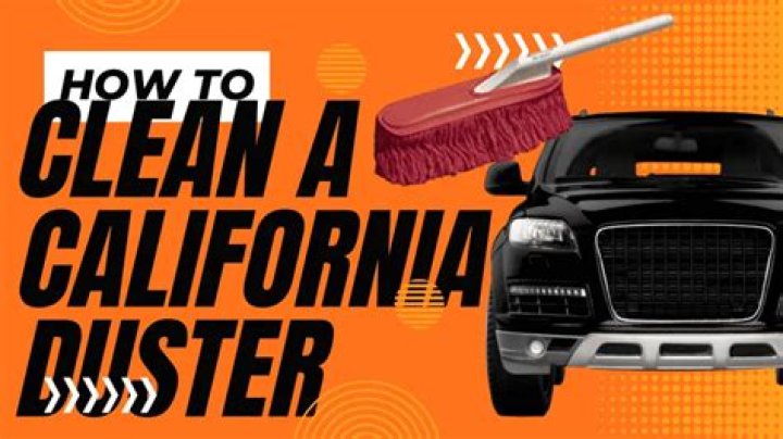 how to clean a california duster?