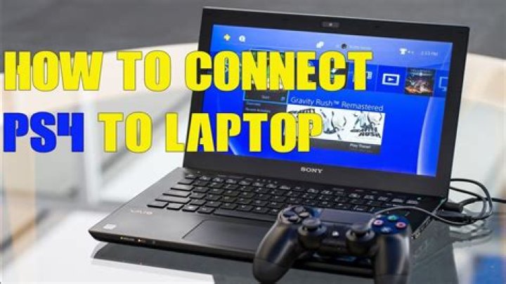 how to connect ps4 to laptop?