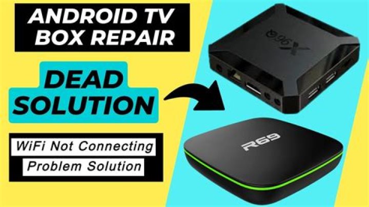 how to fix my android tv box?