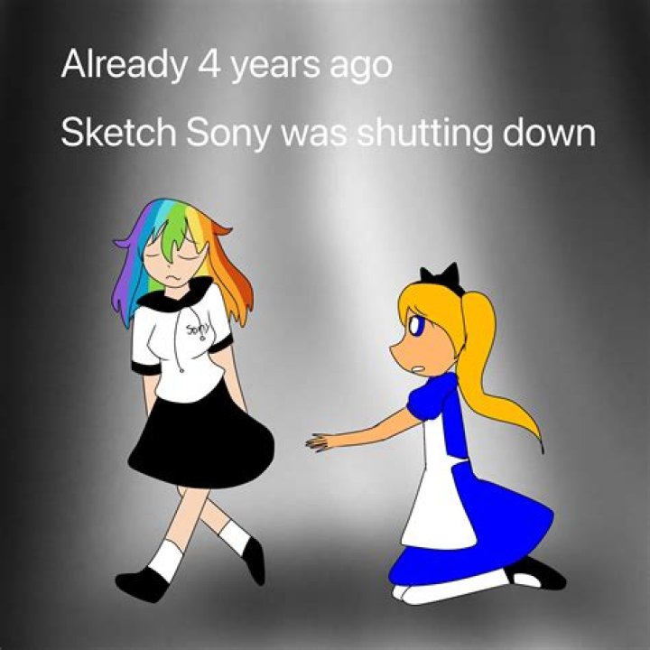 Is Sony sketch shutting down?