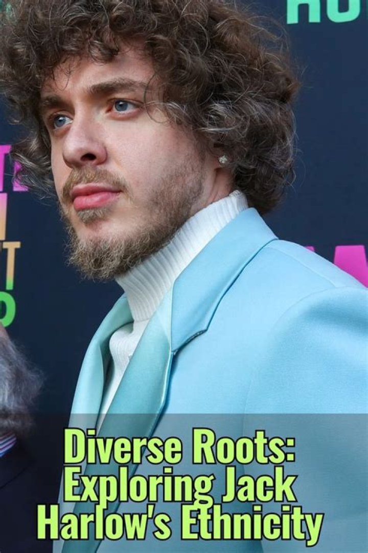 Jack Harlow: Exploring His Ethnicity