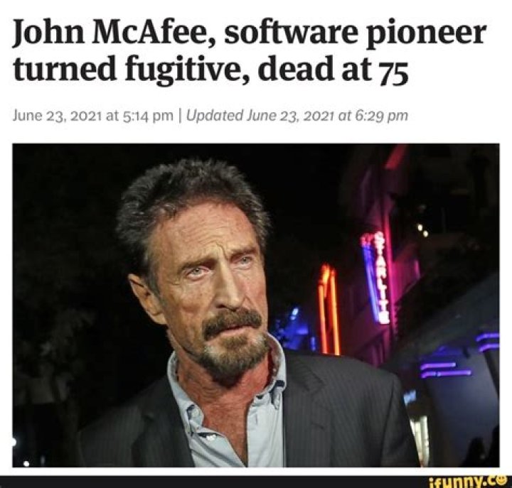 John McAfee, software pioneer turned fugitive, dead at 75