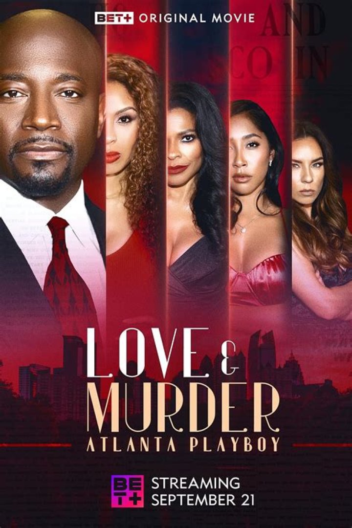Love and Murder: Atlanta Playboy – A True Story Adaptation
