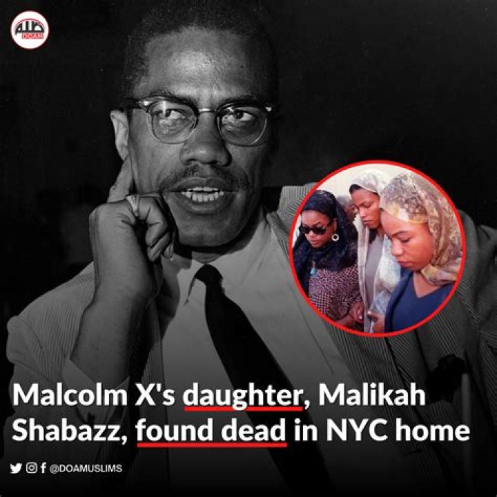 Malcolm X's daughter, Malikah, found dead