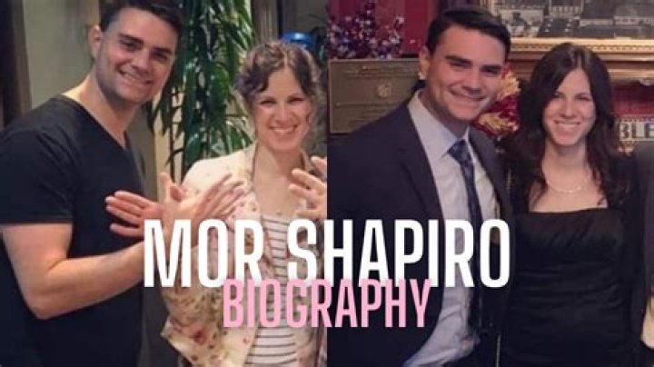 Mor Shapiro – Biography, Family, Facts About Ben Shapiro’s Wife