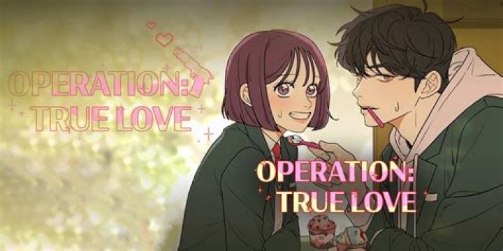 Release Date and Time of Operation True Love Chapter 57, Countdown, and Arrival Details