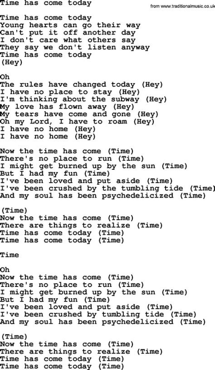 Time Has Come Today Lyrics Time has come today - Find the Full Time Has Come Today Song Lyrics Here