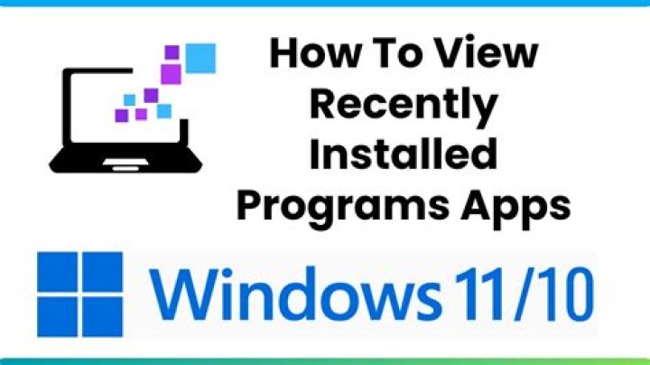 view recently installed programsapps in windows 10?