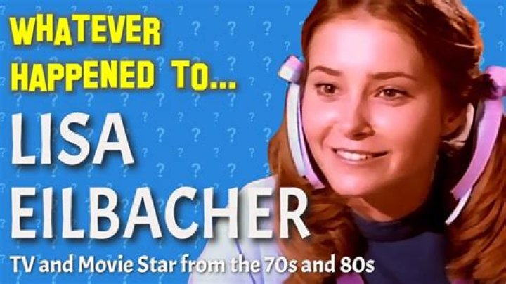 Who is Lisa Eilbacher and where is she now? Fast facts