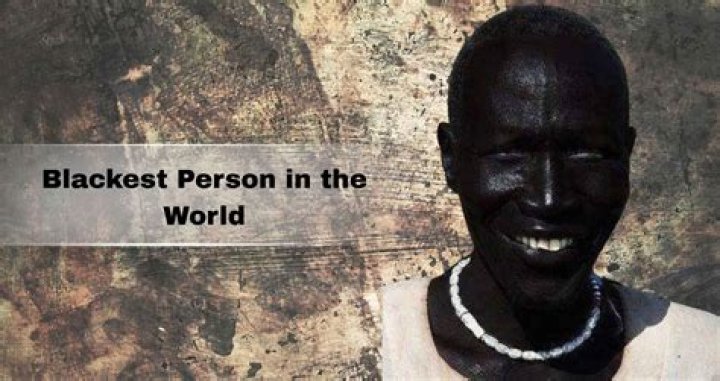 Who is the blackest person in the world who blackest person world